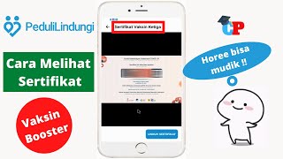 Cara Melihat Sertifikat Vaksin Booster di PeduliLindungi VaksinKetiga [upl. by Fraase]