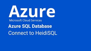 Azure SQL Database  How to Connect to HeidiSQL [upl. by Lezley311]