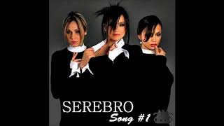 SEREBRO  Song 1 Instrumental Version [upl. by Lotson]