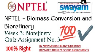 NPTEL ASSIGNMENT 3🌴🪵  Week 3 Biomass Conversion and Biorefinery🌳🌿🌻nptel swayam nptelassignment [upl. by Suoicerpal]