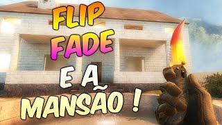 FLIP FADE E A MANSÃO [upl. by Machutte422]