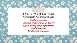 Law of Contract 07 Agreements not declared void [upl. by Hurlbut706]