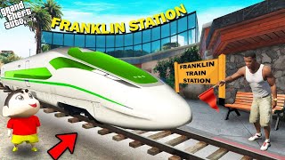 GTA 5  SHINCHAN amp FRANKLIN MADE A BULLET TRAIN STATION IN FRONT OF HOUSE IN GTA 5 TAMIL [upl. by Frendel866]