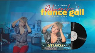 Débranche  1984  France Gall  5e Album studio [upl. by Rudin906]