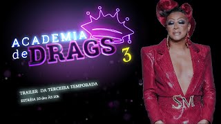 TRAILER DA ACADEMIA DE DRAGS 3 [upl. by Lasky]