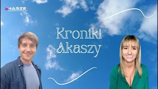 KRONIKI AKASZY  Inspirujący wywiad z Kasią Berdowską [upl. by Garvey]