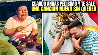 Cuando andas PEDISIMO y te SALE una CANCIÓN NUEVA sin QUERER 😂🇲🇽 puro desmadre mexicano [upl. by Llenyaj]