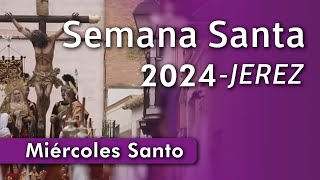 Miércoles Santo  2024 [upl. by Tullus327]