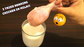 I tried soaking chicken in milk [upl. by Lyman]