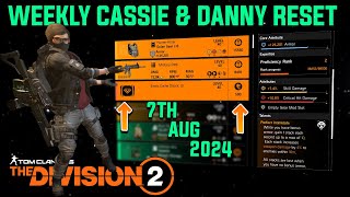 The Division 2 quotWEEKLY CASSIE MENDOZA amp DANNY WEAVER RESET LEVEL 40quot August 7th 2024 [upl. by Laveen]