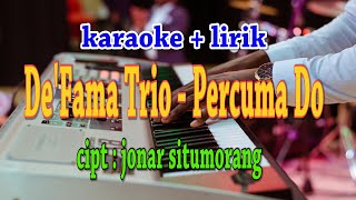 PERCUMA DO KARAOKE DEFAMA TRIO [upl. by Yrreb964]