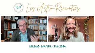 Michaël MANDL  Les AstroRencontres de la FDAF [upl. by Anaynek980]