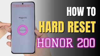 How to Hard Reset Honor 200 [upl. by Kolk]