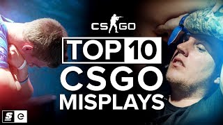 The Top 10 Misplays in CSGO [upl. by Aysa664]