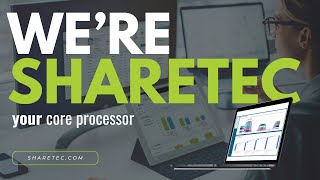 Meet Sharetec Your Core Processing Partner [upl. by Kirrad]