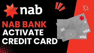 How Do I Activate My NAB Credit Card  A Quick Guide [upl. by Atiz]