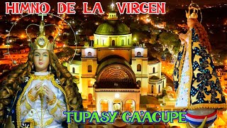 HIMNO DE LA VIRGEN DE CAACUPE♫PABLO LISANDRO DJ♫ [upl. by Anailli315]