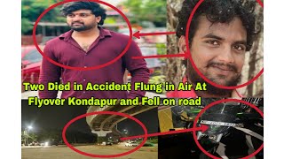 Two Youngsters Died at Flyover Gachibowli [upl. by Almund]