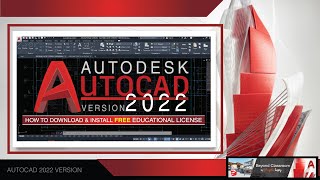 AutoCAD 2022  How to download and install a FREE Educational version [upl. by Ronacin639]