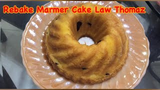 Rebake Marmer Cake Law Thomaz [upl. by Sirod]