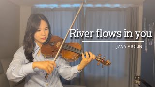 River Flows In You  Yiruma 🎻 Violin Cover  JAVA VIOLIN [upl. by Aramo]