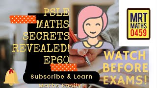 PSLE Maths Secrets Revealed Numerators the SAME  EP60 Equal Fractions Level 1 [upl. by Elman]