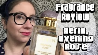 Fragrance Review  Aerin Evening Rose [upl. by Ennaxor]