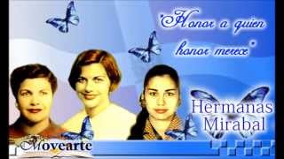 Cancion de las hermanas Mirabal [upl. by Keyte]