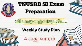 TNUSRB SI Exam Study Plan Week4Weekly Study Plan Syllabus wise Study TNUSRB Board [upl. by Leribag]