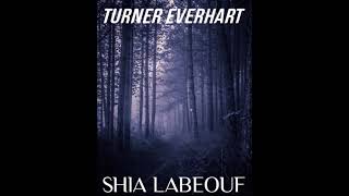 Turner Everhart  Shia Labeouf  Rob Cantor Cover  Official Audio  TCV [upl. by Okomom]