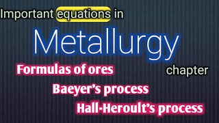 Metallurgy  ICSE class 10  Important equations  Exam revision  Quick revision series  2023 exam [upl. by Theresa]