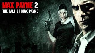 Max Payne 2 OST 06  Max Hurt Danger And Consequences [upl. by Iren]