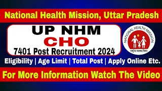 NHM Uttar Pradesh Community Health Officer CHO Recruitment 2024  Apply Online for 7401 Post [upl. by Elnar]