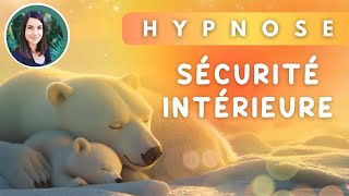 ❤️Répare ton enfant intérieur avec cette HYPNOSE pour la sécurité intérieure [upl. by Maupin]