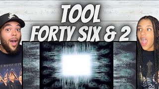 OH MY GOSH FIRST TIME HEARING TOOL  Forty Six amp 2 REACTION [upl. by Mohkos]