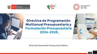 Directiva de Programación Multianual Presupuestaria y Formulación Presupuestaria 20242026 [upl. by Trinee]