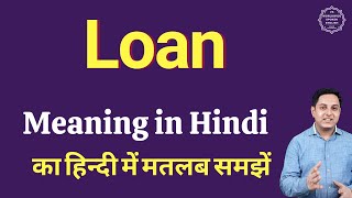 Loan meaning in Hindi  Loan ka kya matlab hota hai  daily use English words [upl. by Yonah]