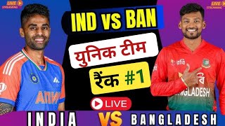 IND vs BAN Dream 11 Prediction  IND vs BAN Dream 11 Team  Original Khiladi [upl. by Ynoble]