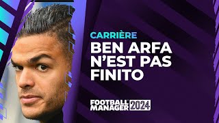 FM 24  Ma Carrière avec le Red Star  Ben Arfa nest pas finito  Episode 4 [upl. by Earleen]