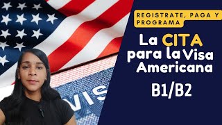 Cómo programar CITA para la Visa de Turismo B1B2 en la Embajada de EEUU [upl. by Lund354]