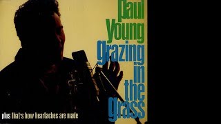 Paul Young  Grazing in the grass 1994 [upl. by Elsworth894]