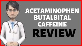 ACETAMINOPHEN BUTALBITAL CAFFEINE What is acetaminophen butalbital caffeine used for FLORICET [upl. by Lerred]