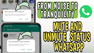 How to Mute and Unmute Someone Status in WhatsApp [upl. by Joacimah]