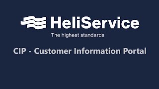 HeliService CIP  Customer Information Portal [upl. by Elimac]