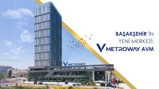 Başakşehirin Yeni Merkezi V METROWAY AVM [upl. by Noryak]