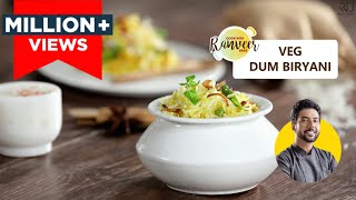 Vegetable Dum Biryani recipe in hindi  लखनऊ जैसी वेज दम बिरयानी  Chef Ranveer Brar [upl. by Gnak]