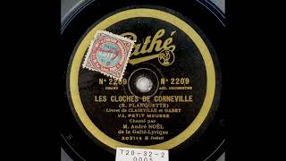 André Noël  quotVa petit moussequot Les cloches de Corneville Planquette 19301931 [upl. by Codd33]