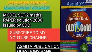 class 10 SEE maths Asmita Set 2 solutionAsmita publication Set 2 solution of maths [upl. by Dawn702]