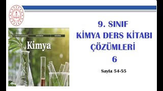 9 SINIF KİMYA DERS KİTABI ÇÖZÜMLERİ 2024  2025 syf 5455 [upl. by Nnaxor]