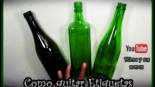 Como quitar etiquetas de Botellas de Vidrio Mirna y sus manus  How to Remove Glass Bottle Labels [upl. by Nasar]